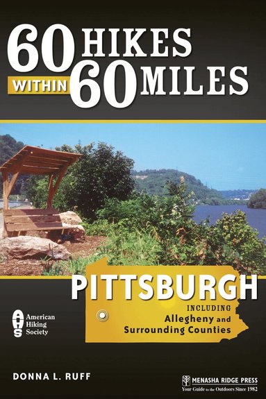 Donna Ruff - 60 Hikes Within 60 Miles: Pittsburgh, Häftad