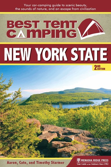 Cate Starmer, Aaron Starmer, Timothy Starmer - Best Tent Camping: New York State, Häftad