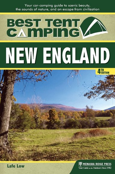 Lafe Low - Best Tent Camping: New England, Häftad