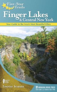 bokomslag Five-Star Trails: Finger Lakes and Central New York