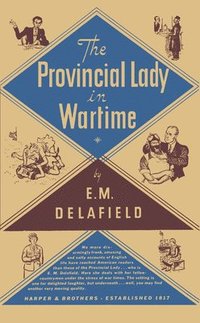 bokomslag The Provincial Lady in Wartime