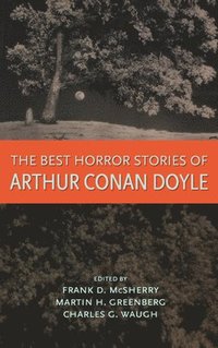 bokomslag The Best Horror Stories of Arthur Conan Doyle