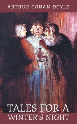 Arthur Conan Doyle - Tales for a Winter's Night: Academy Mysteries, Häftad