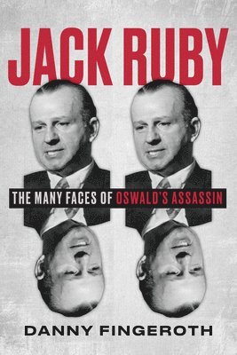 Danny Fingeroth - Jack Ruby, Häftad