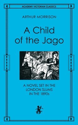 A Child of the Jago 1