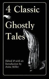 bokomslag Four Classic Ghostly Tales