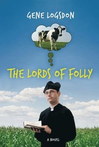 bokomslag The Lords of Folly