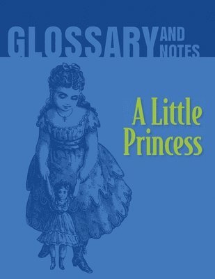 Little Princess Glossary and Notes, Häftad