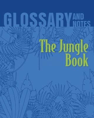 Jungle Book Glossary and Notes, Häftad