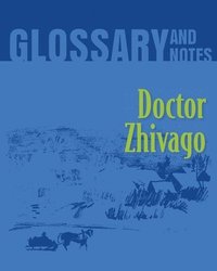 bokomslag Doctor Zhivago Glossary and Notes