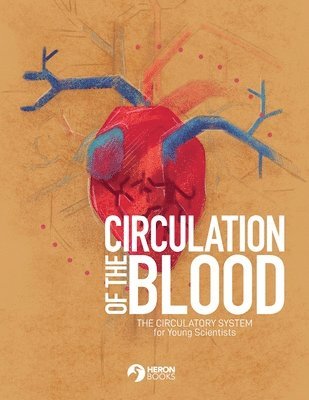 Circulation of the Blood, Häftad
