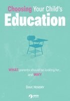 Dave Hendry - Choosing Your Child's Education, Häftad