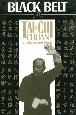 Marshall Ho'o - Tai CHI Chuan: The 27 Forms, Häftad