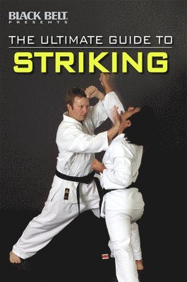 The Ultimate Guide to Striking 1