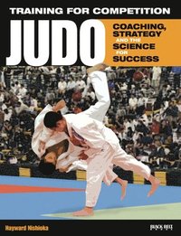 bokomslag Training for Competition: Judo: Coaching, Strategy and the Science for Success