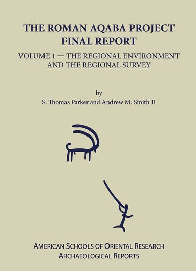S. T. Parker, Andrew M. Smith II - Roman Aqaba Project, Inbunden