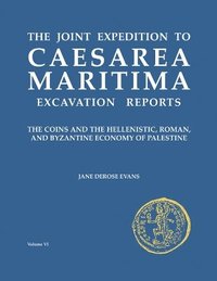 bokomslag The Joint Expedition to Caesarea Maritima Excavation Reports