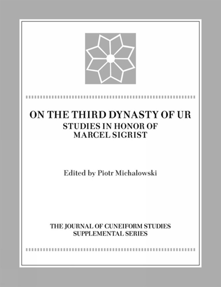 Piotr Michalowski - On the Third Dynasty of Ur, Inbunden