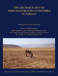 bokomslag The Archaeology of Agro-Pastoralist Economies in Jordan