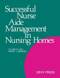 bokomslag Successful Nurse Aide Management in Nursing Homes