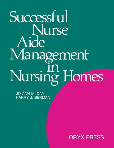 bokomslag Successful Nurse Aide Management in Nursing Homes