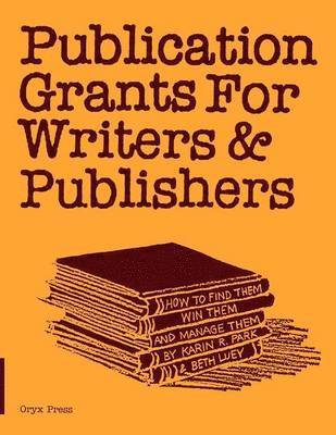 Publication Grants for Writers & Publishers 1