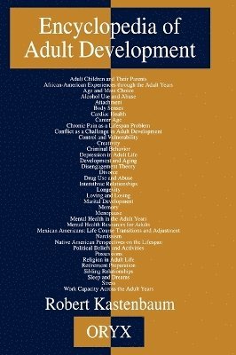 Robert Kastenbaum, Robert Kastenbaum - Encyclopedia of Adult Development, Inbunden