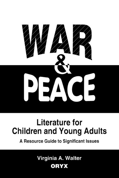 bokomslag War & Peace Literature for Children and Young Adults