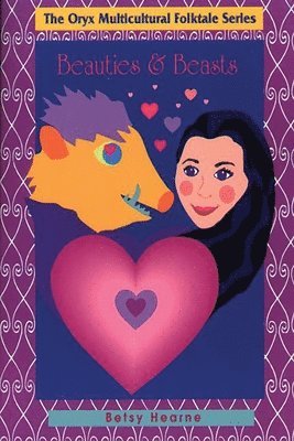 Betsy Hearne, Betsy Hearne - Beauties and Beasts, Häftad