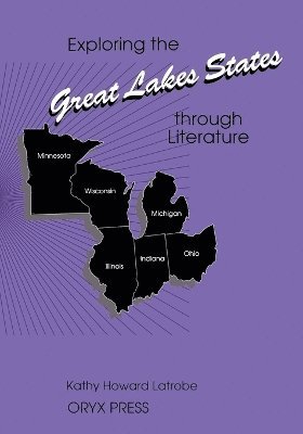 Exploring the Great Lakes States through Literature 1