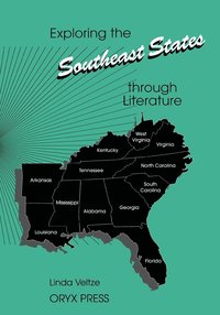 bokomslag Exploring the Southeast States through Literature