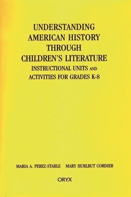 bokomslag Understanding American History through Children's Literature