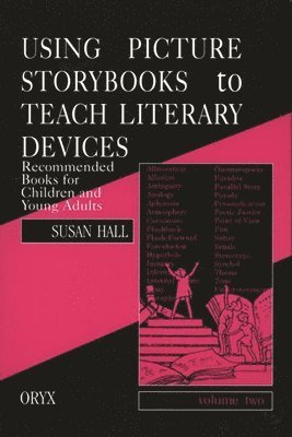 Susan Hall - Using Picture Storybooks to Teach Literary Devices, Häftad