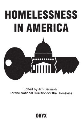 Jim Baumohl - Homelessness In America, Inbunden