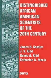 bokomslag Distinguished African American Scientists of the 20th Century