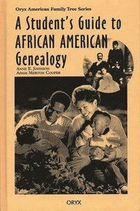 bokomslag A Student's Guide to African American Genealogy