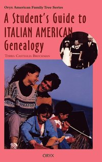 bokomslag Student's Guide to Italian American Genealogy