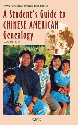 bokomslag Student's Guide to Chinese American Genealogy