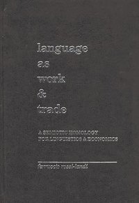 bokomslag Language as Work and Trade