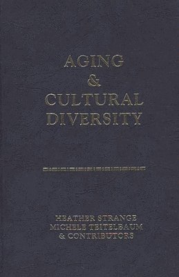 bokomslag Aging and Cultural Diversity