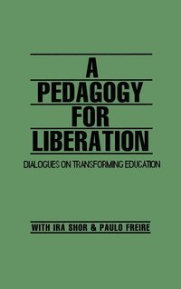 bokomslag A Pedagogy for Liberation