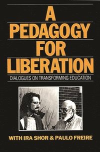 bokomslag A Pedagogy for Liberation