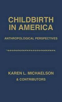 bokomslag Childbirth in America
