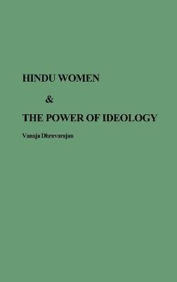 bokomslag Hindu Women and the Power of Ideology