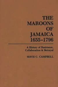 bokomslag The Maroons of Jamaica