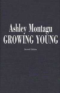 bokomslag Growing Young, 2nd Edition