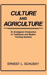 bokomslag Culture and Agriculture