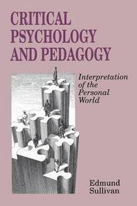 bokomslag Critical Psychology and Pedagogy