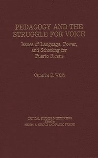 bokomslag Pedagogy and the Struggle for Voice