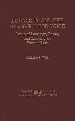 bokomslag Pedagogy and the Struggle for Voice